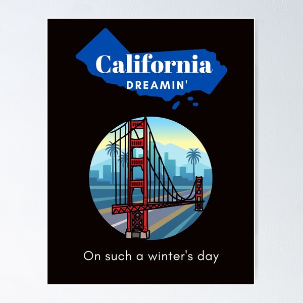 Item preview, California Dreamin' designed and sold by uthso-roy.