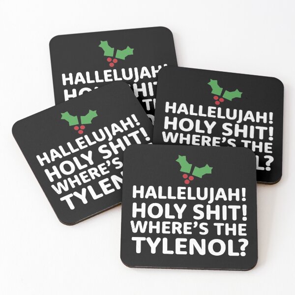 Item preview, Hallelujah! Holy Shit! Where's the Tylenol? - Christmas Vacation designed and sold by Primotees.