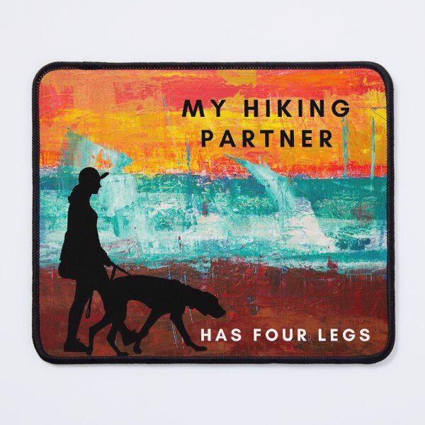 Item preview, MY HIKING PARTNER HAS FOUR LEGS designed and sold by LaBelleMaison.