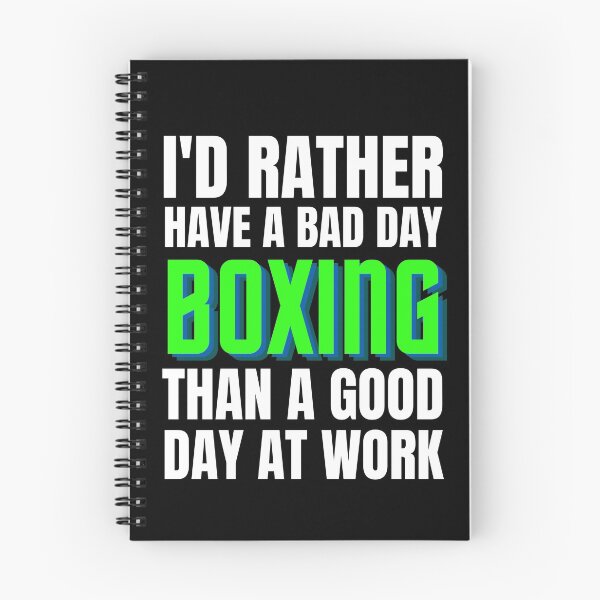 Item preview, I'd Rather Have a Bad Day Boxing designed and sold by Crafty-Mornings.