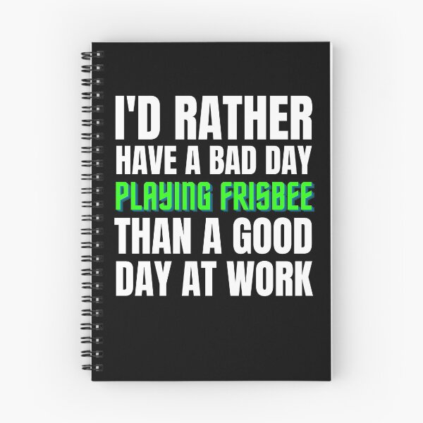 Item preview, I'd Rather Have a Bad Day Playing Frisbee designed and sold by Crafty-Mornings.