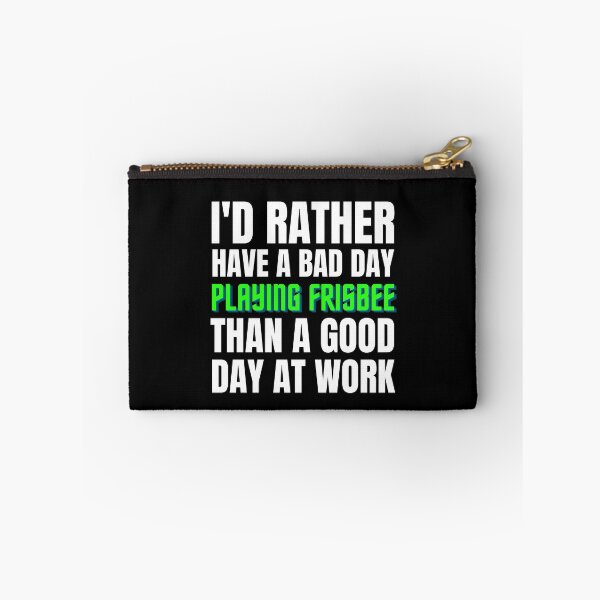 Item preview, I'd Rather Have a Bad Day Playing Frisbee designed and sold by Crafty-Mornings.
