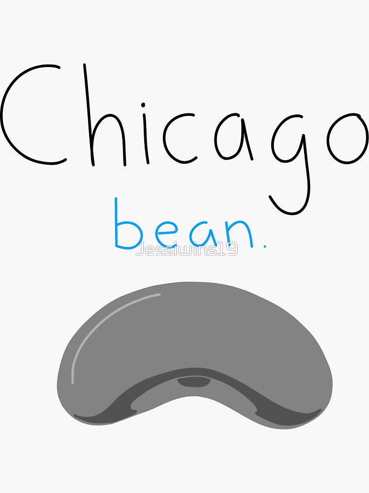 "Chicago Bean" Sticker for Sale by Jessiwins19 Redbubble