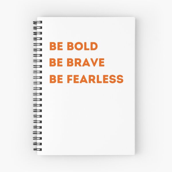 Item preview, Be Bold Be Brave Be Fearless designed and sold by Peter Stawicki.