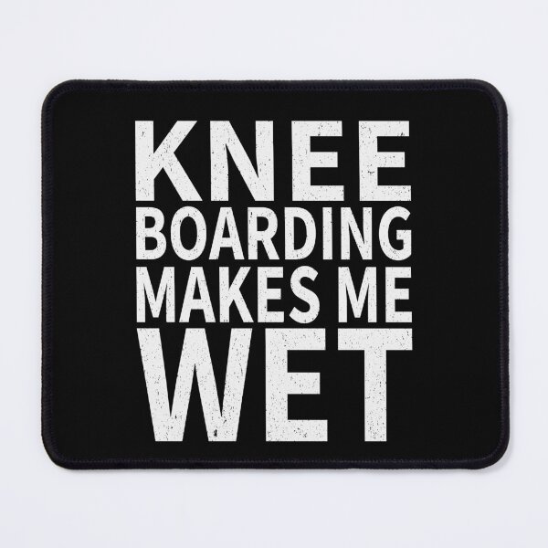 Item preview, Knee Boarding Makes Me wet |Knee Boarding Sports water designed and sold by YAHIA-14.