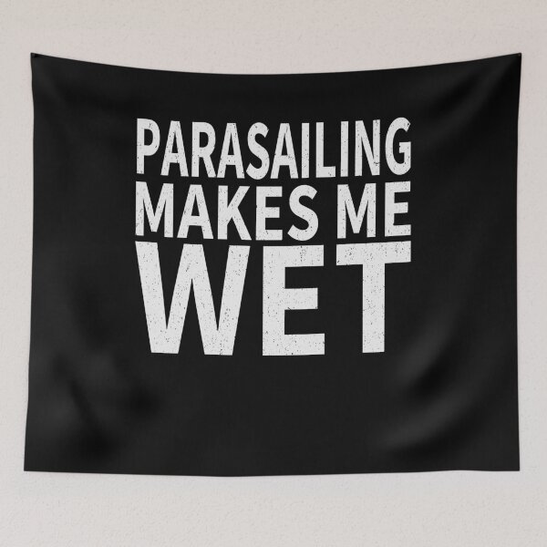 Item preview, Parasailing Makes Me wet |Parasailing Sports water designed and sold by YAHIA-14.