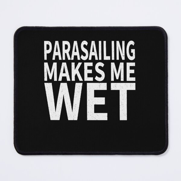 Item preview, Parasailing Makes Me wet |Parasailing Sports water designed and sold by YAHIA-14.