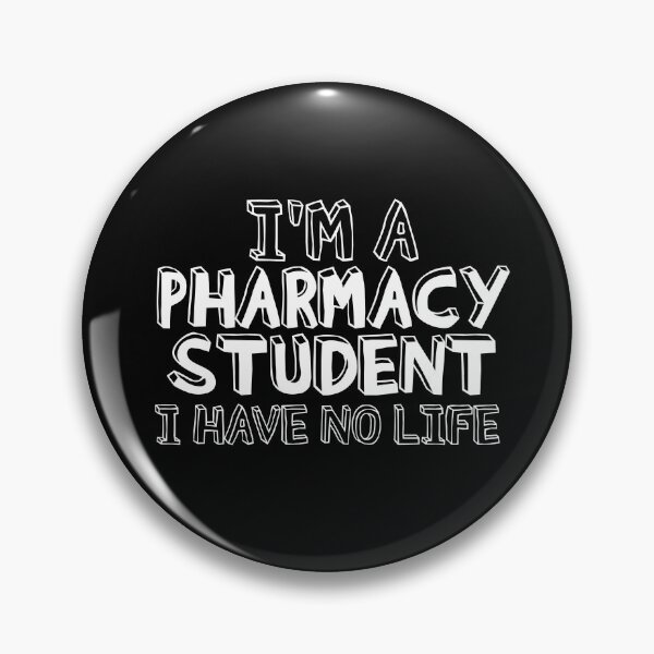Item preview, I'm A Pharmacy Student I Have No Life designed and sold by HSSN-CK.