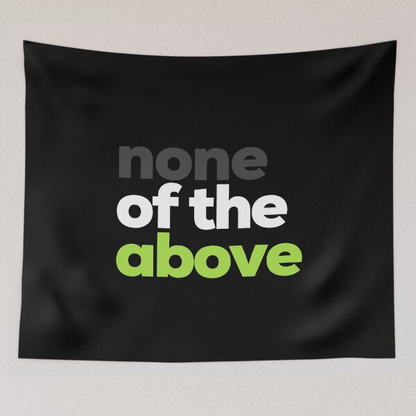 Item preview, None of the Above. Agender Pride designed and sold by Subtle Pride Shop.