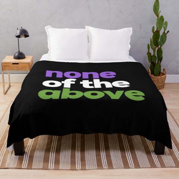 Item preview, None of the Above Gender Queer. Genderqueer Pride designed and sold by Subtle Pride Shop.
