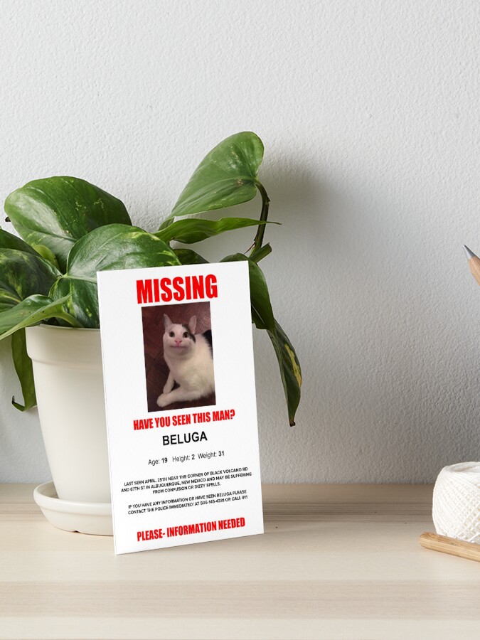 Beluga Missing Poster Sticker for Sale by Shop4Gamers