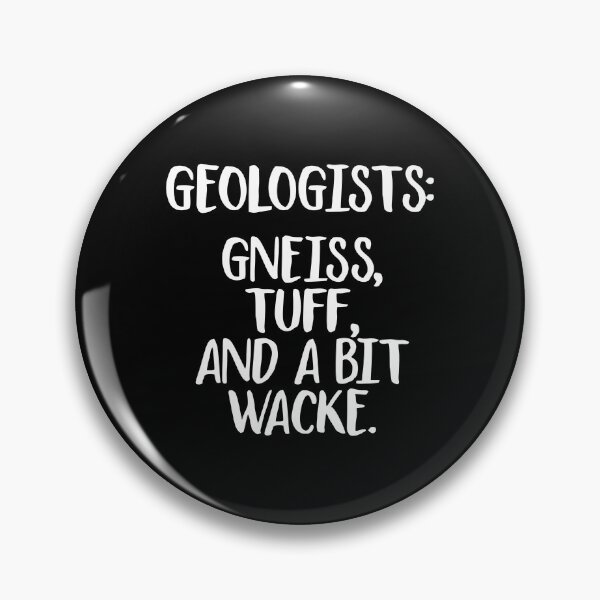 Item preview, Geologists: Gneiss,  Tuff, and a Bit Wacke designed and sold by EstelleStar.
