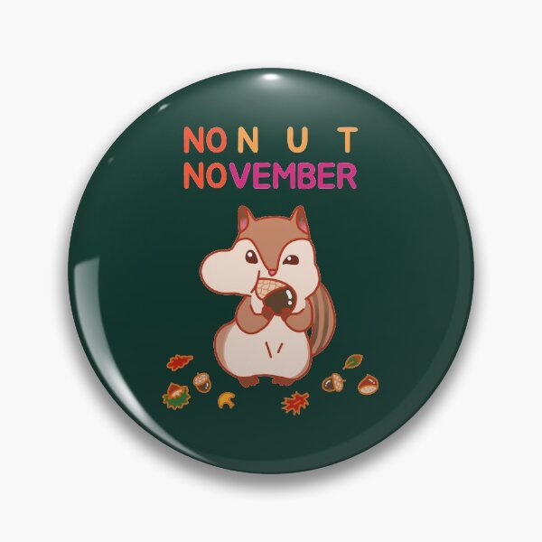 Item preview, No nut novemver designed and sold by space-mandu.