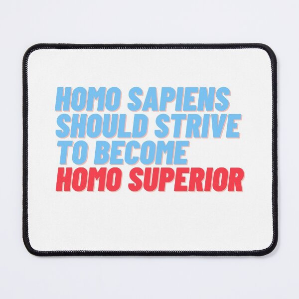 Item preview, Homo Sapiens to Homo Superior designed and sold by DWeyers.
