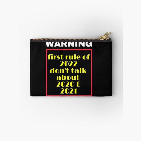 Item preview, Warning First rule of 2022 don't talk about 2020 and 2021 designed and sold by OnlyHolidayShop.
