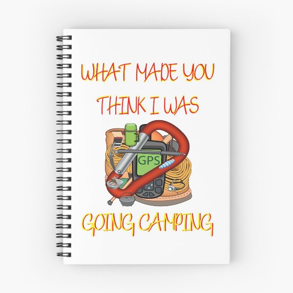 Item preview, What Made You Think I Was Going Camping Red & Yellow designed and sold by MottoDigging.