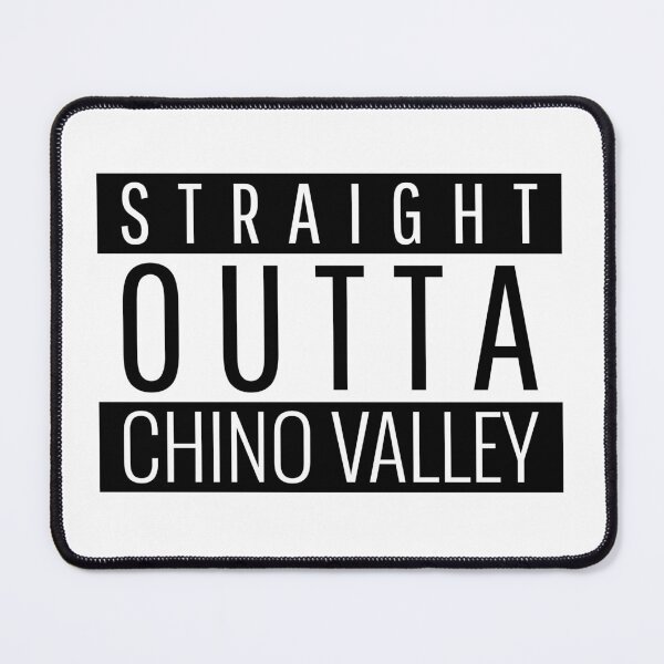 Item preview, Straight Outta Chino Valley Arizona designed and sold by Teelogic.