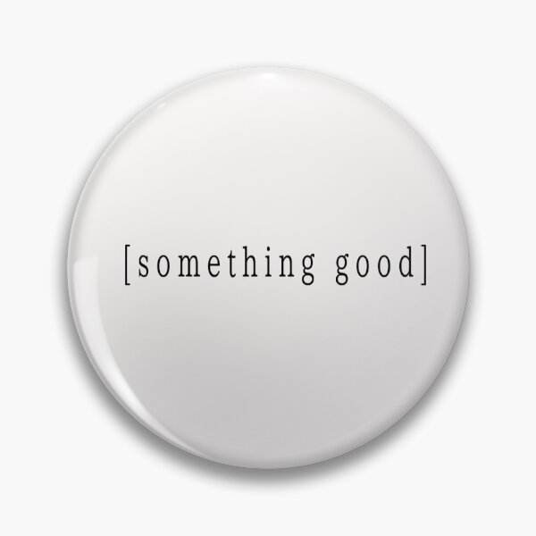 Item preview, Something Good  designed and sold by randomly-simple.