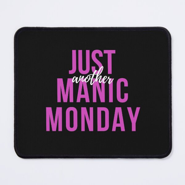 Item preview, Just Another Manic Monday. Monday Blues, Monday Motivation, Mondays designed and sold by WholesumArt.