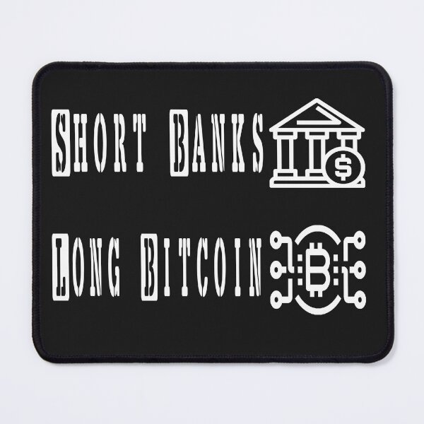 Item preview, Short Banks Long Bitcoin - white designed and sold by shaynetwright.