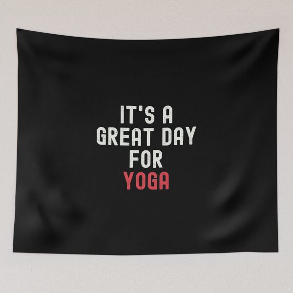 Item preview, It's a Great Day for Yoga designed and sold by kindxinn.