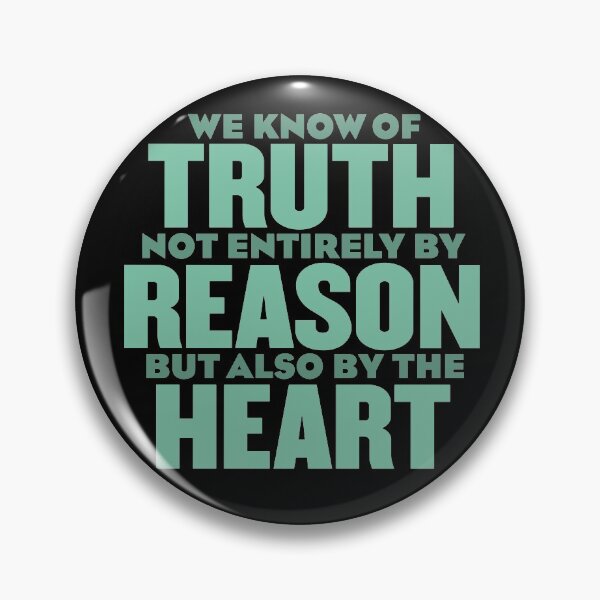 Item preview, We know of truth not entirely by reason but also by the heart. v.1 designed and sold by x1brett.