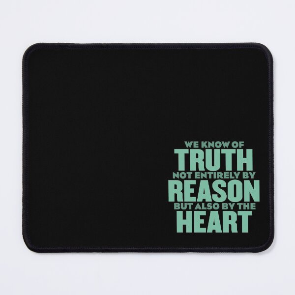 Item preview, We know of truth not entirely by reason but also by the heart. v.1 designed and sold by x1brett.
