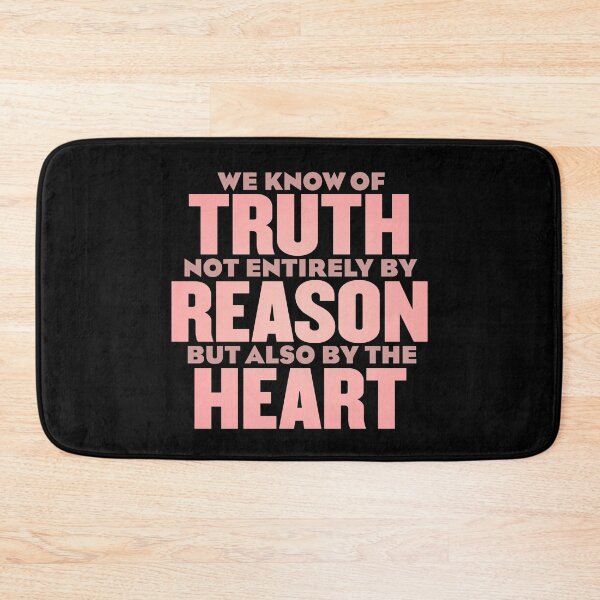 Item preview, We know of truth not entirely by reason but also by the heart. v.3 designed and sold by x1brett.