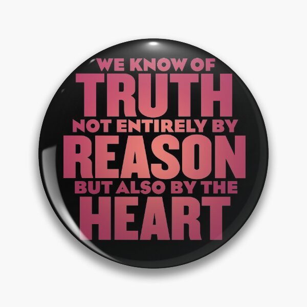 Item preview, We know of truth not entirely by reason but also by the heart. v.4 designed and sold by x1brett.