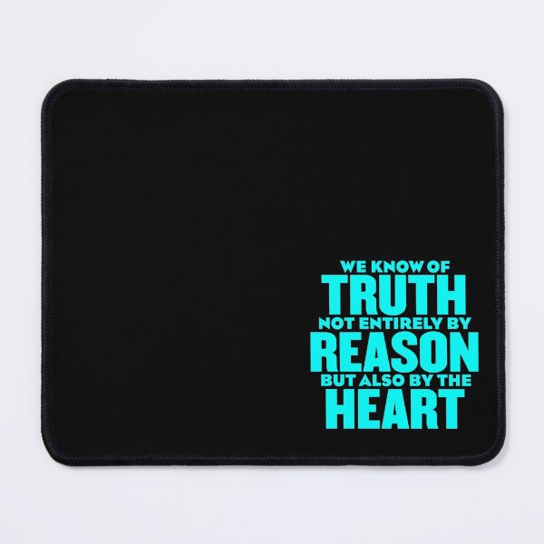 Item preview, We know of truth not entirely by reason but also by the heart. v.7 designed and sold by x1brett.