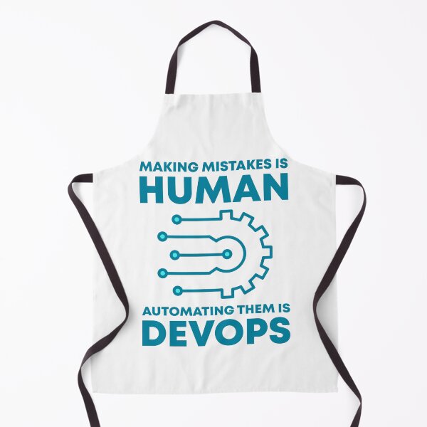 Item preview, Making Mistakes Is Human Automating Them Is DevOps designed and sold by TashaVector.