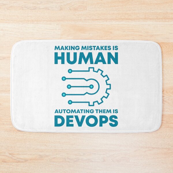 Item preview, Making Mistakes Is Human Automating Them Is DevOps designed and sold by TashaVector.