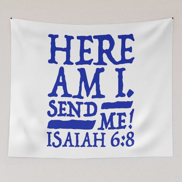 Item preview, Isaiah 6:8 Send Me! designed and sold by plushism.
