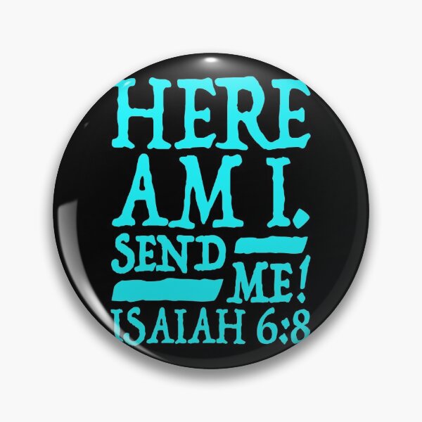 Item preview, Isaiah 6:8 Send Me! designed and sold by plushism.