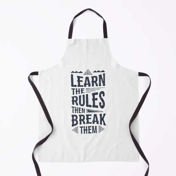 Item preview, Learn The Rules Then Break Them designed and sold by Obsesie.