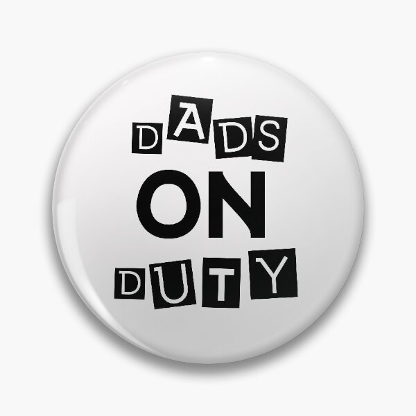 Item preview, Copie de Dads On Duty designed and sold by beefrancky.