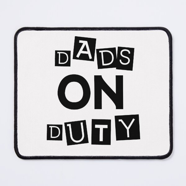 Item preview, Copie de Dads On Duty designed and sold by beefrancky.