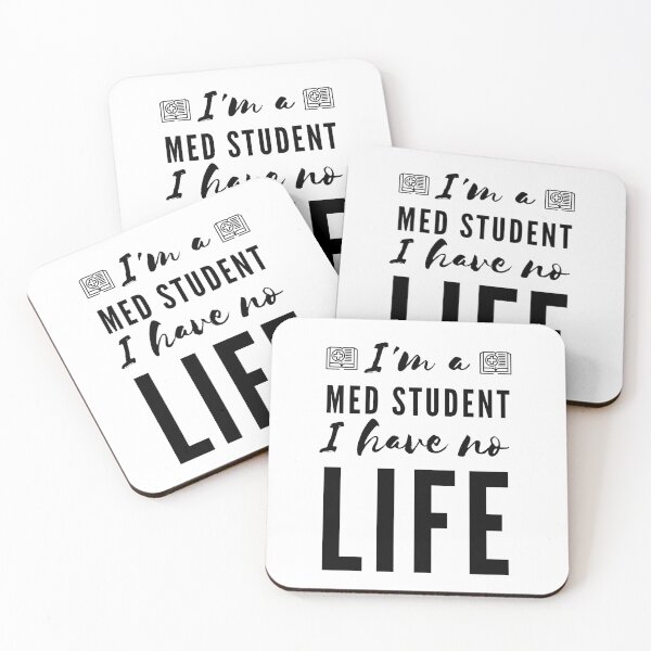 Item preview, I'm a Med Student I Have No Life (Black) designed and sold by charqui.