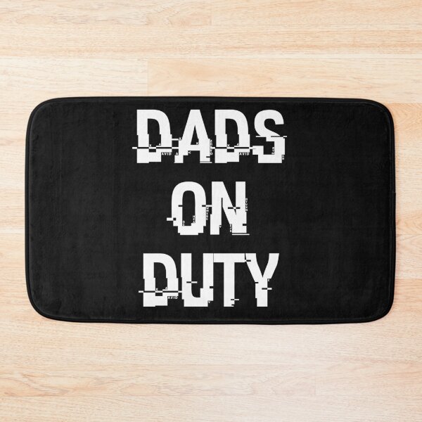 Item preview, Copie de Dads On Duty designed and sold by beefrancky.
