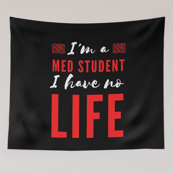 Item preview, I'm a Med Student I Have No Life (White and Red) designed and sold by charqui.