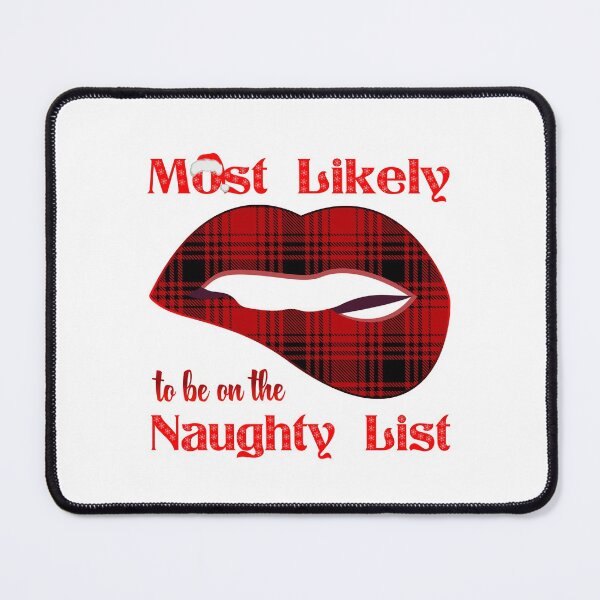 Item preview, Most Likely to be on the Naughty List Sexy Christmas Plaid designed and sold by odrito.