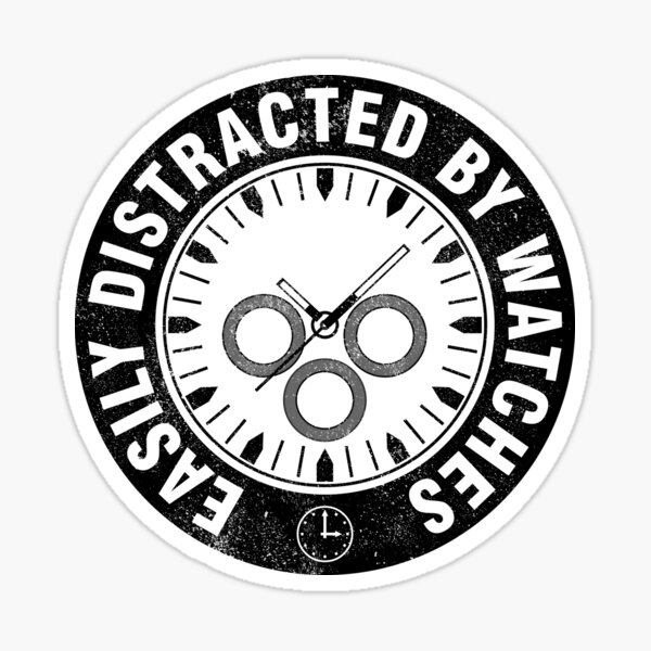 "Watch Collector Gift Funny Watch Lover Slogan" Sticker for Sale by TM
