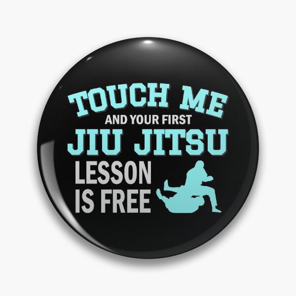 Item preview, Touch Me First Jiu Jitsu Lesson Is Free Brazilian BJJ MMA designed and sold by Urlan.