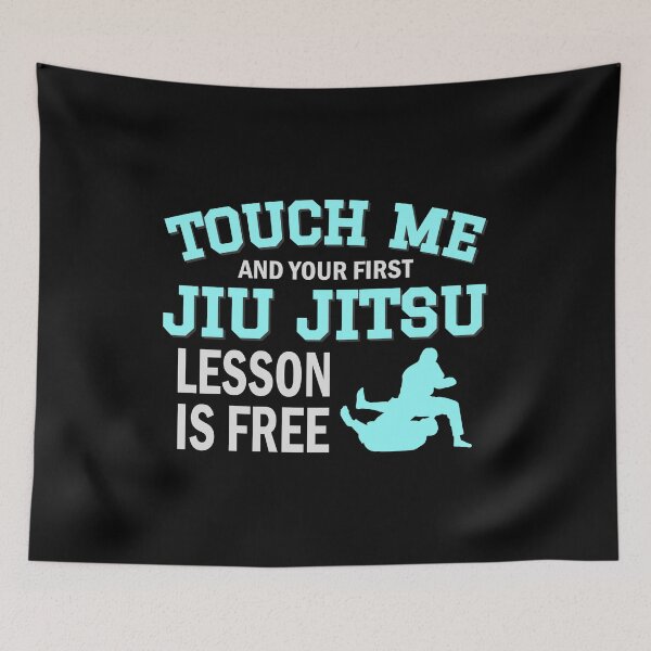 Item preview, Touch Me First Jiu Jitsu Lesson Is Free Brazilian BJJ MMA designed and sold by Urlan.