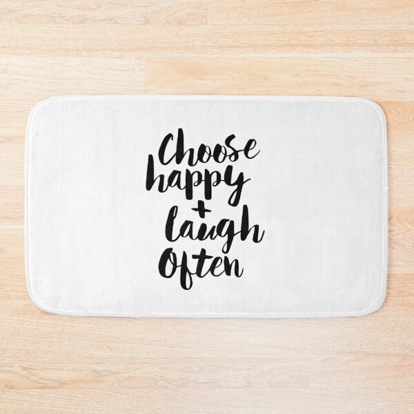 Item preview, Choose Happy and Laugh Often designed and sold by MotivatedType.