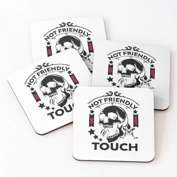 Item preview, Not Friendly Do Not Touch designed and sold by Artsy Aura ⭐⭐⭐⭐⭐  .