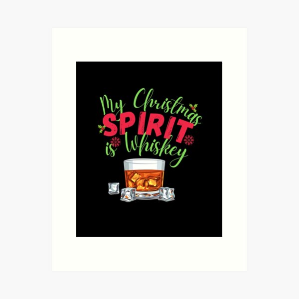 Item preview, My Christmas Spirit is Whiskey! Funny | sarcastic Christmas drinking quote! designed and sold by HROC.