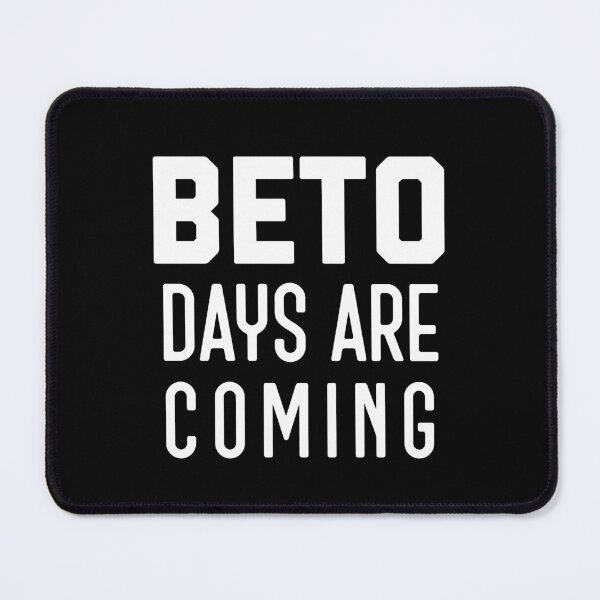 Item preview, Beto Days Are Coming designed and sold by DesignsByRisa.