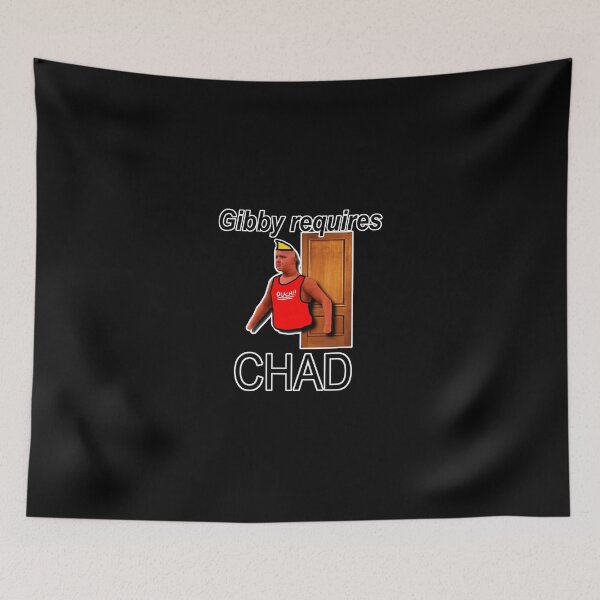 Item preview, Gibby Requires Chad designed and sold by BetterLeo.