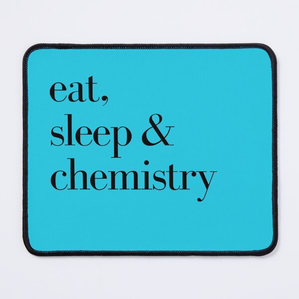 Item preview, Eat, Sleep & Chemistry designed and sold by Serotonin4u.